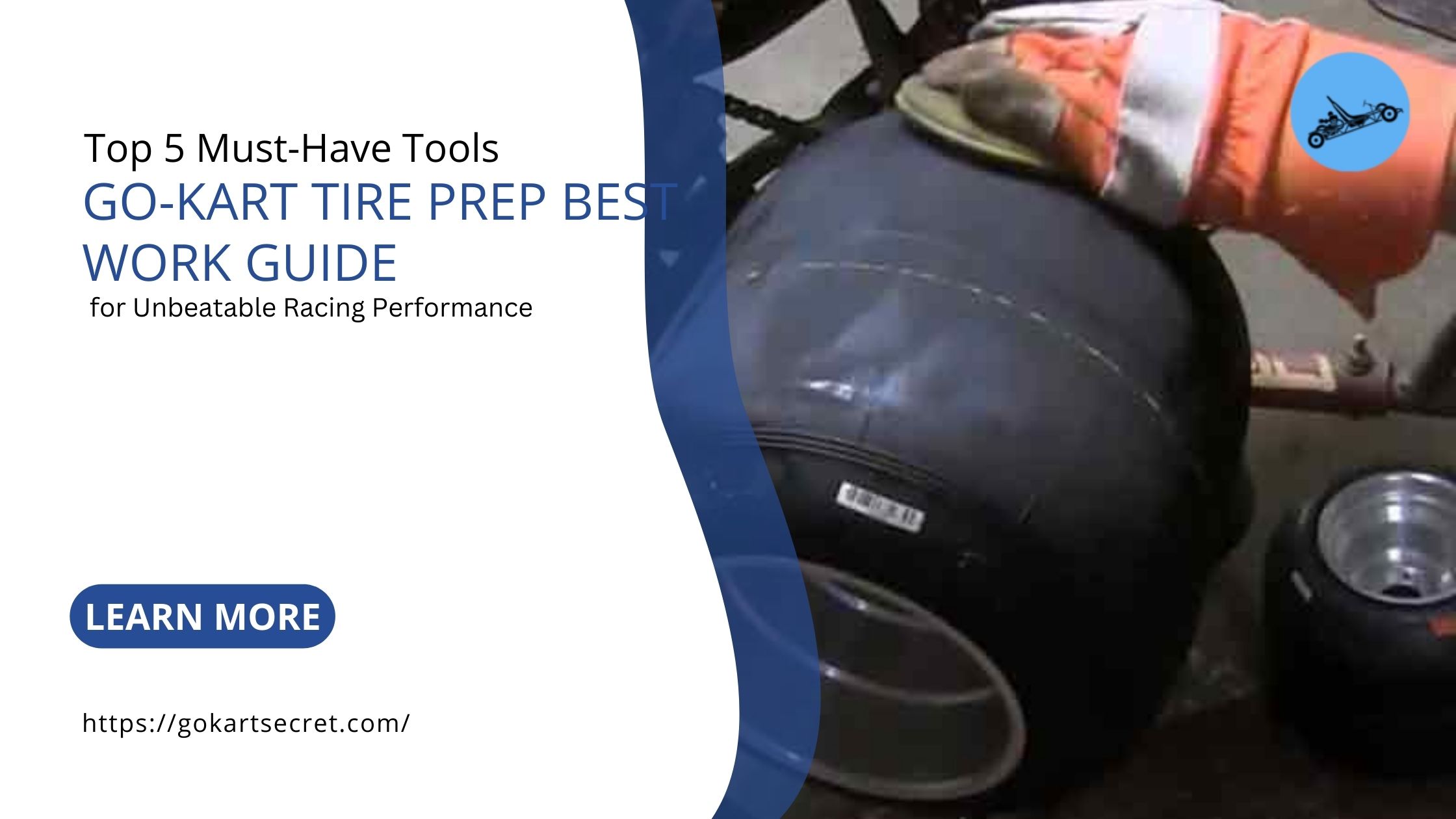Go kart tire prep best work guide: Top 5 Must-Have Tools for Unbeatable Racing Performance